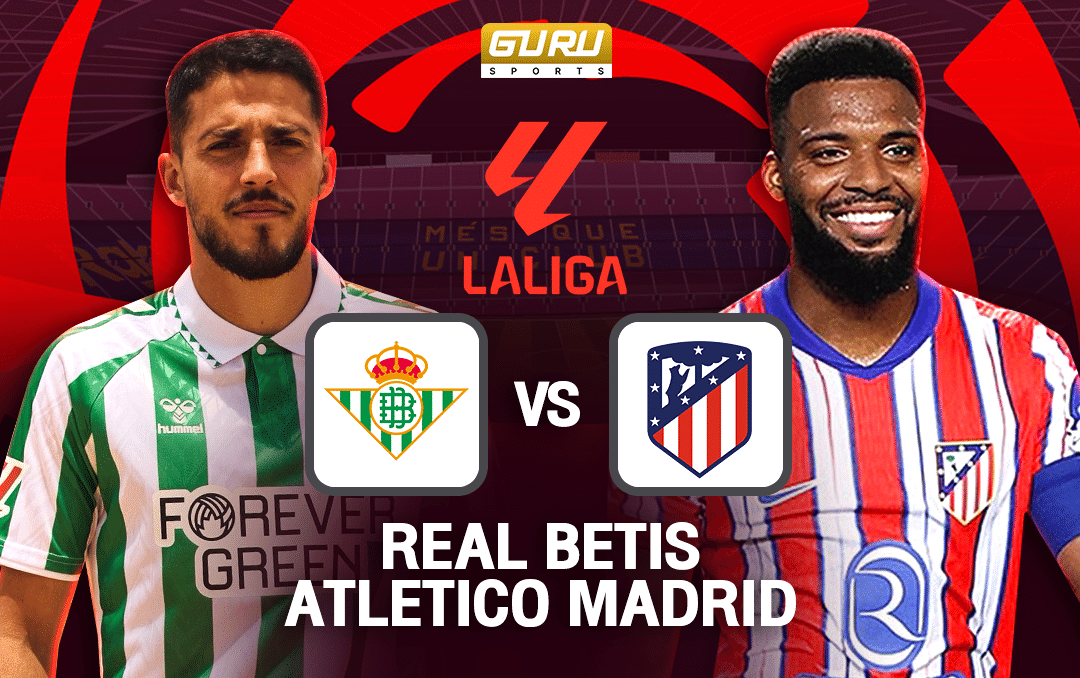 วิเคราะห์บอล ลาลีกา 2024/25 เรอัล เบติส พบ แอตเลติโก มาดริด