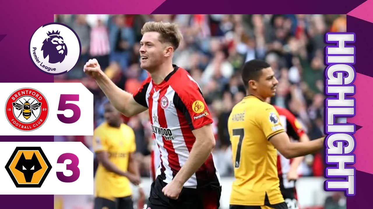 ผลบอล เบรนท์ฟอร์ด พบ วูล์ฟแฮมป์ตัน 5-3 (05/09/2024) ไฮไลท์การแข่งขัน