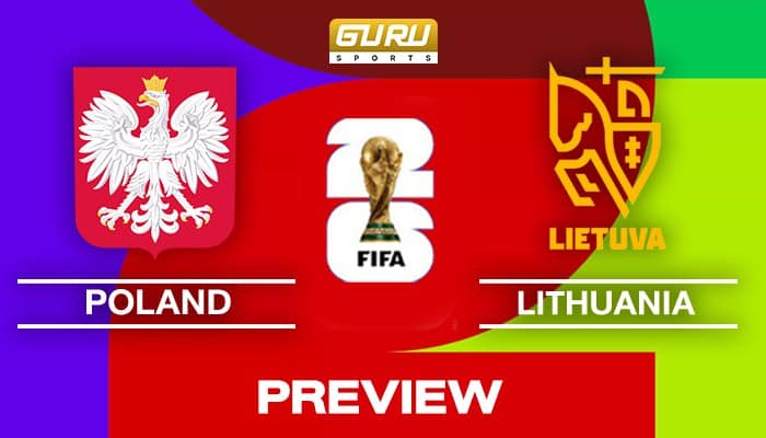วิเคราะห์บอล ฟุตบอลโลก รอบคัดเลือก โซนยุโรป 2025/26 ก่อนเกม โปแลนด์ พบ ลิทัวเนีย (22/03/2025)