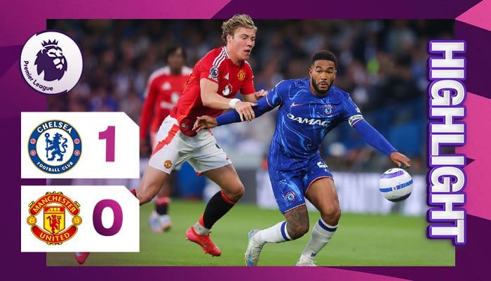ผลบอล เชลซี พบ แมนฯ ยูไนเต็ด 1-0 (17/05/2025) ไฮไลท์การแข่งขัน