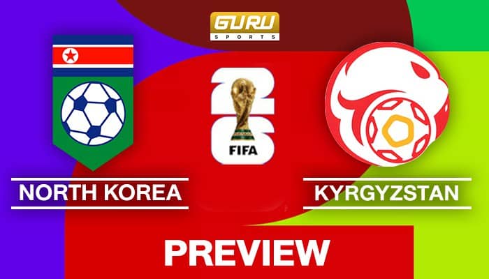 วิเคราะห์บอล ฟุตบอลโลก รอบคัดเลือก โซนเอเชีย 2024/25 ก่อนเกม เกาหลีเหนือ พบ คีร์กีซสถาน (06/06/2025) 