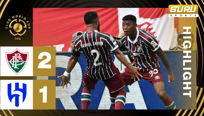 ผลบอล ฟลูมิเนนเซ่ พบ อัล ฮิลาล 2-1 (05/7/2025) ไฮไลท์การแข่งขัน