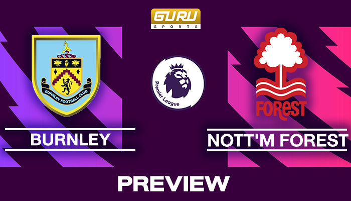 วิเคราะห์บอล พรีเมียร์ลีก 2025/26 ก่อนเกม เบิร์นลีย์ พบ น็อตติ้งแฮม ฟอเรสต์ (20/08/2025) 