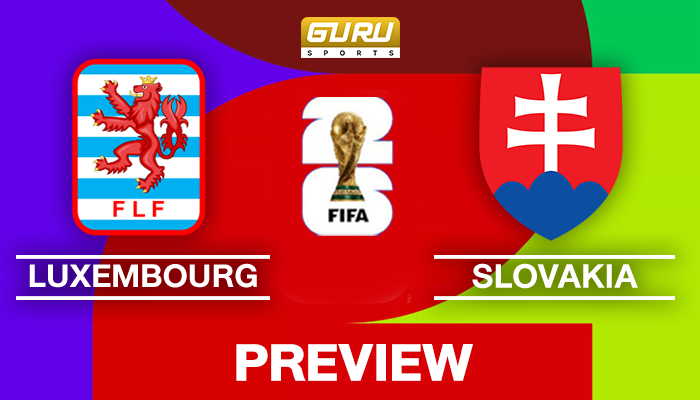 วิเคราะห์บอล ฟุตบอลโลก รอบคัดเลือก ยุโรป 2025/26 ก่อนเกม ลักเซมเบิร์ก พบ สโลวาเกีย (08/09/2025) 