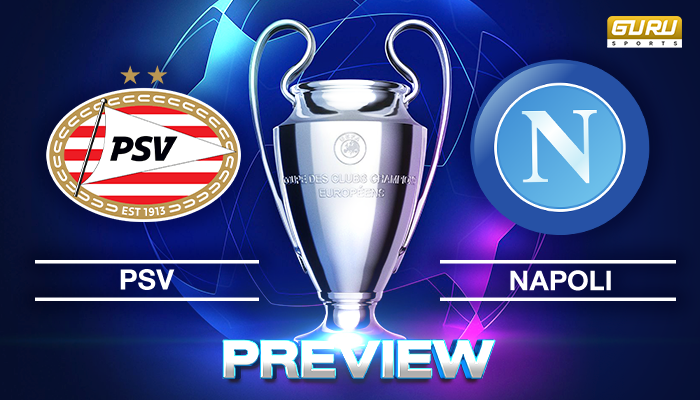 วิเคราะห์บอล ยูฟ่าแชมเปียนส์ลีก 2025/26 ก่อนเกม พีเอสวี พบ นาโปลี (22/10/2025) 