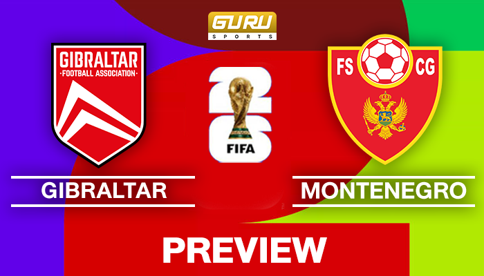 วิเคราะห์บอล ฟุตบอลโลก รอบคัดเลือก ยุโรป 2025/26 ก่อนเกม ยิบรอลตาร์ พบ มอนเตเนโกร (15/11/2025)